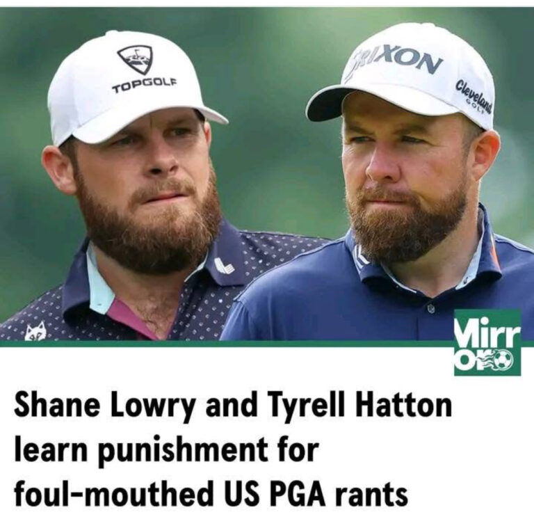Shane Lowry and Tyrrell Hatton Sanctioned and Fined Over Explicit Outbursts at US PGA